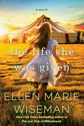 The Life She Was Given: A Moving and Emotional Saga of Family and Resilient Women - Click to Buy