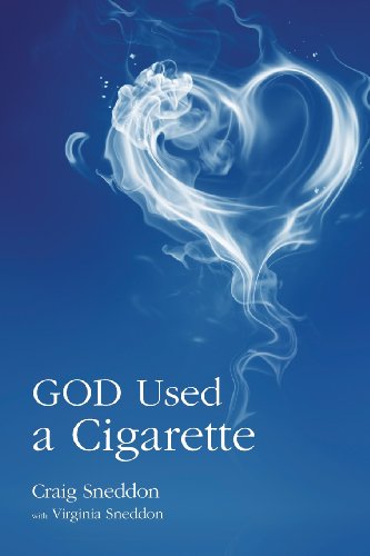 God Used a Cigarette - Click to Buy
