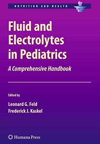 Fluid and Electrolytes in Pediatrics: A Comprehensive Handbook - Click to Buy