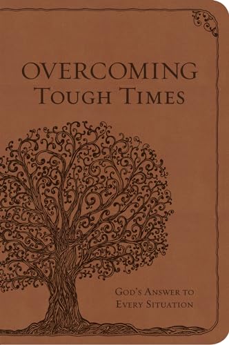 Overcoming Tough Times: God's Answer to Every Situation - Click to Buy
