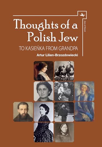 Thoughts of a Polish Jew: To Kasieńka from Grandpa (Jews of Poland) - Click to Buy