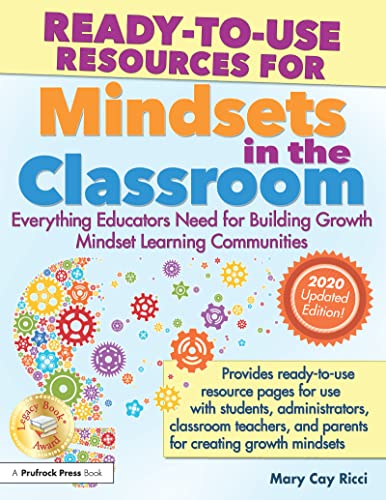 Ready-to-Use Resources for Mindsets in the Classroom: Everything Educators Need for Building Growth Mindset Learning Communities - Click to Buy