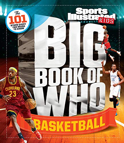 Big Book of WHO Basketball (Sports Illustrated Kids Big Books) - Click to Buy