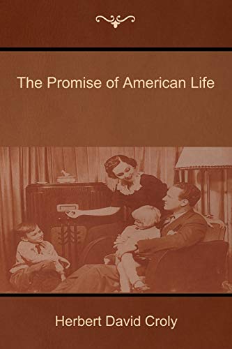 The Promise of American Life - Click to Buy