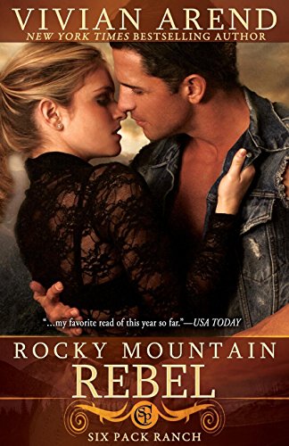 Rocky Mountain Rebel (Six Pack Ranch) - Click to Buy