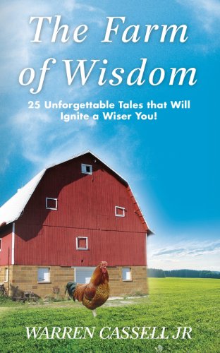 The Farm of Wisdom: 25 Unforgettable Tales That Will Ignite a Wiser You! - Click to Buy
