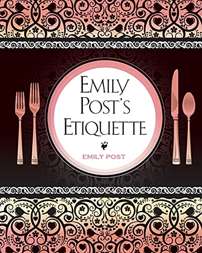 Emily Post's Etiquette - Click to Buy