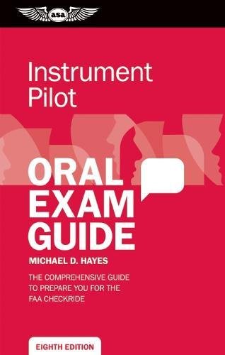 Instrument Pilot Oral Exam Guide: The comprehensive guide to prepare you for the FAA checkride - Click to Buy