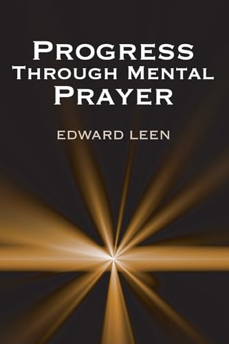 Progress Through Mental Prayer - Click to Buy
