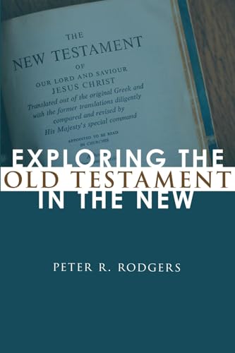 Exploring the Old Testament in the New - Click to Buy