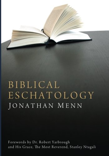 Biblical Eschatology: - Click to Buy