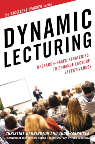 Dynamic Lecturing: Research-Based Strategies to Enhance Lecture Effectiveness (The Excellent Teacher Series) - Click to Buy