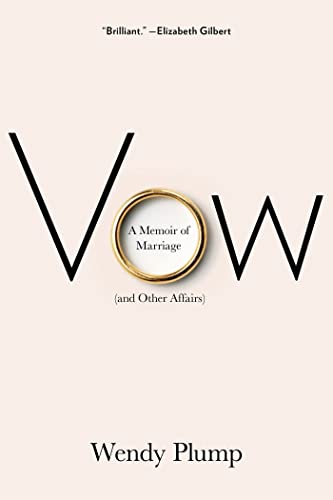 Vow: A Memoir of Marriage (and Other Affairs) - Click to Buy