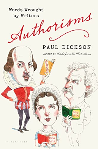 Authorisms: Words Wrought by Writers - Click to Buy