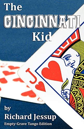 The Cincinnati Kid: Empty-Grave Tango Edition - Click to Buy