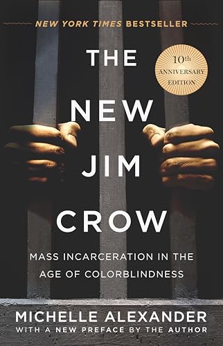 The New Jim Crow: Mass Incarceration in the Age of Colorblindness - Click to Buy