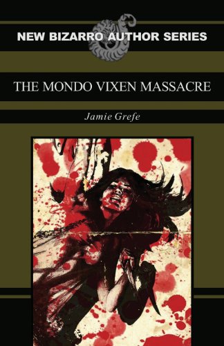 The Mondo Vixen Massacre - Click to Buy