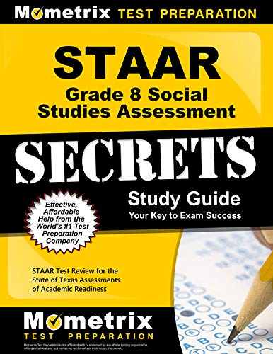 Staar Grade 8 Social Studies Assessment Secrets: Staar Test Review for the State of Texas Assessments of Academic Readiness - Click to Buy