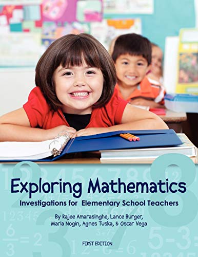 Exploring Mathematics: Investigations for Elementary School Teachers - Click to Buy