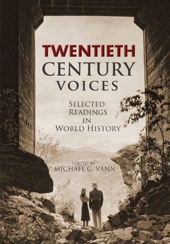 Twentieth Century Voices: Selected Readings in World History - Click to Buy