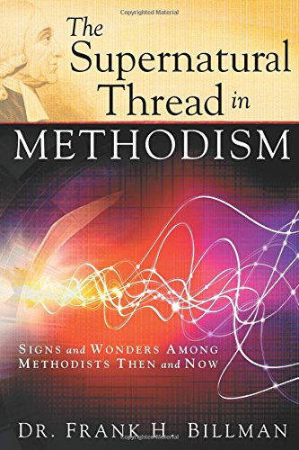 Supernatural Thread in Methodism - Click to Buy