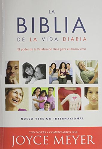 La Biblia de la vida diaria / The Bible of Daily Life: El poder de la Palabra de Dios para el diario vivir / The Power of the Word of God for Daily Living - Click to Buy