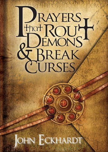 Prayers that Rout Demons & Break Curses - Click to Buy
