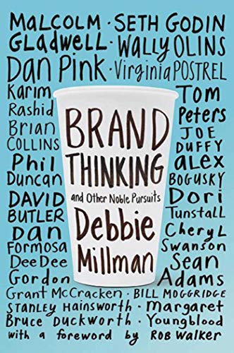 Brand Thinking and Other Noble Pursuits - Click to Buy