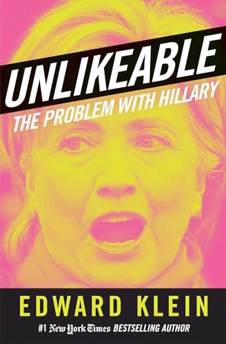 Unlikeable: The Problem with Hillary