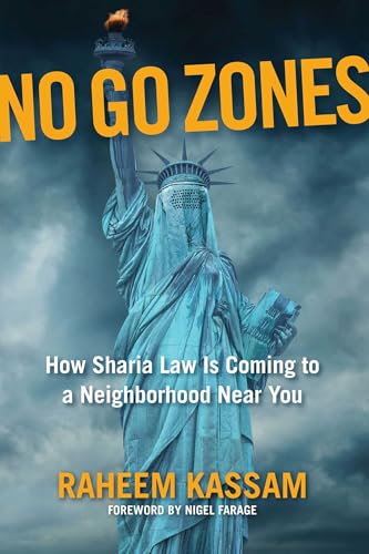 No Go Zones: How Sharia Law Is Coming to a Neighborhood Near You