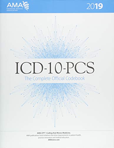 ICD-10-PCS 2019: The Complete Official Codebook