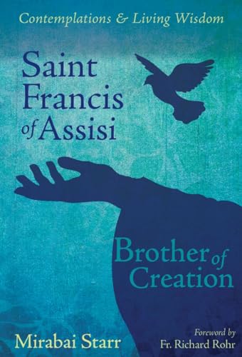 Saint Francis of Assisi: Brother of Creation - Click to Buy