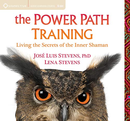 The Power Path Training: Living the Secrets of the Inner Shaman - Click to Buy