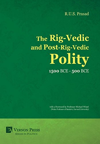The Rig-Vedic and Post-Rig-Vedic Polity (1500 BCE-500 BCE) - Click to Buy