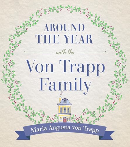 Around the Year with the Von Trapp Family - Click to Buy