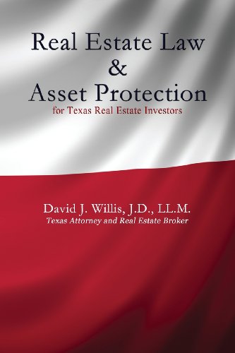 Real Estate Law & Asset Protection for Texas Real Estate Investors - Click to Buy
