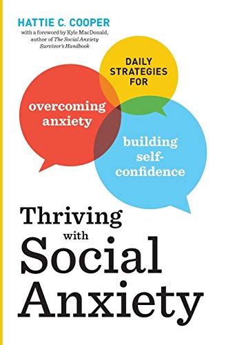 Thriving with Social Anxiety: Daily Strategies for Overcoming Anxiety and Building Self-Confidence - Click to Buy