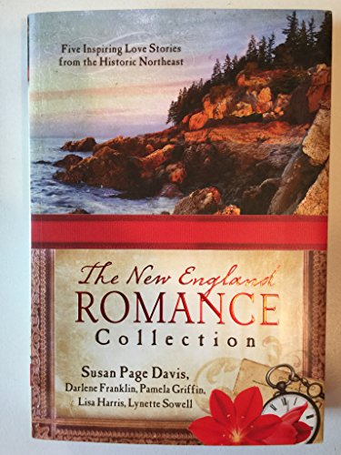 The New England Romance Collection: Five Inspiring Love Stories from the Historic Northeast - Click to Buy