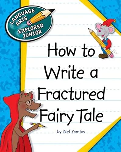 How to Write a Fractured Fairy Tale - Click to Buy