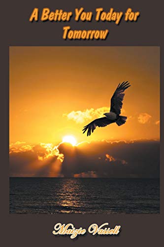 A Better You Today for Tomorrow - Click to Buy
