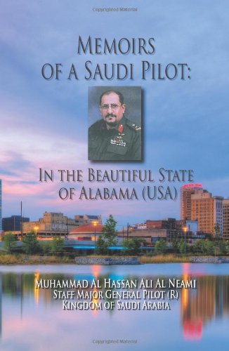 Memoirs of a Saudi Pilot: In the Beautiful State of Alabama (USA) - Click to Buy