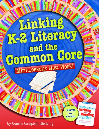 Linking K-2 Literacy and the Common Core: Mini-Lessons That Work! - Click to Buy