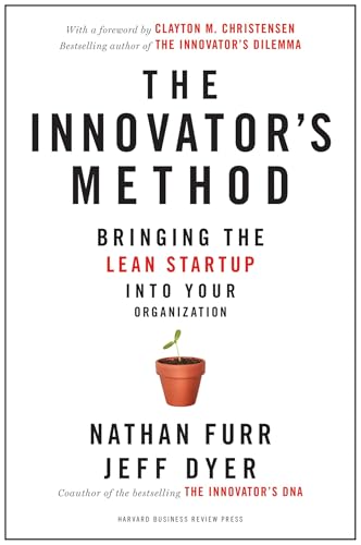 The Innovator's Method: Bringing the Lean Start-up into Your Organization - Click to Buy