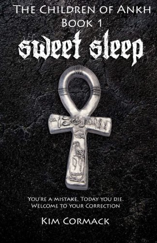 Sweet Sleep:The Children of Ankh Book 1 - Click to Buy