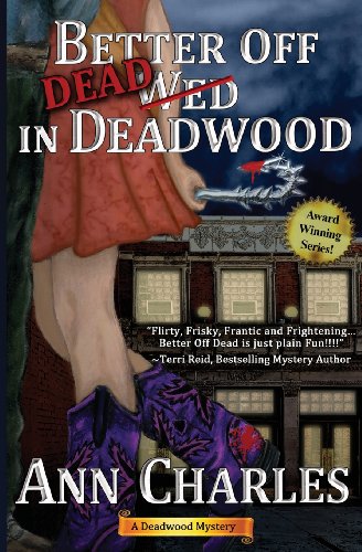 Better Off Dead in Deadwood - Click to Buy