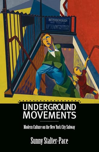 Underground Movements: Modern Culture on the New York City Subway (Science, Technology, and Culture) (Science / Technology / Culture) - Click to Buy