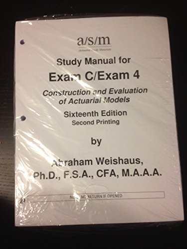 ASM Study Manual For Exam C/Exam 4, 16th Edition - Click to Buy