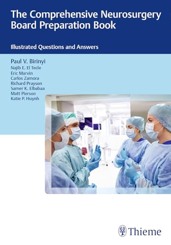The Comprehensive Neurosurgery Board Preparation Book: Illustrated Questions and Answers - Click to Buy