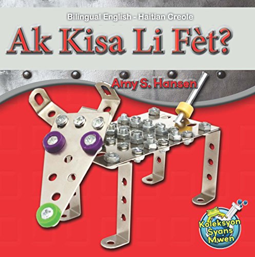 Ak Kisa Li Fèt? (Bilingual English-Haitian Creole) (Creole Edition) - Click to Buy
