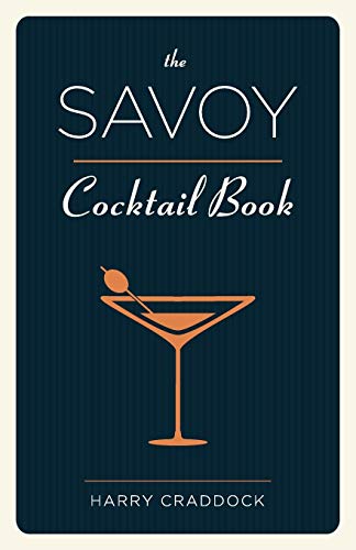 The Savoy Cocktail Book - Click to Buy
